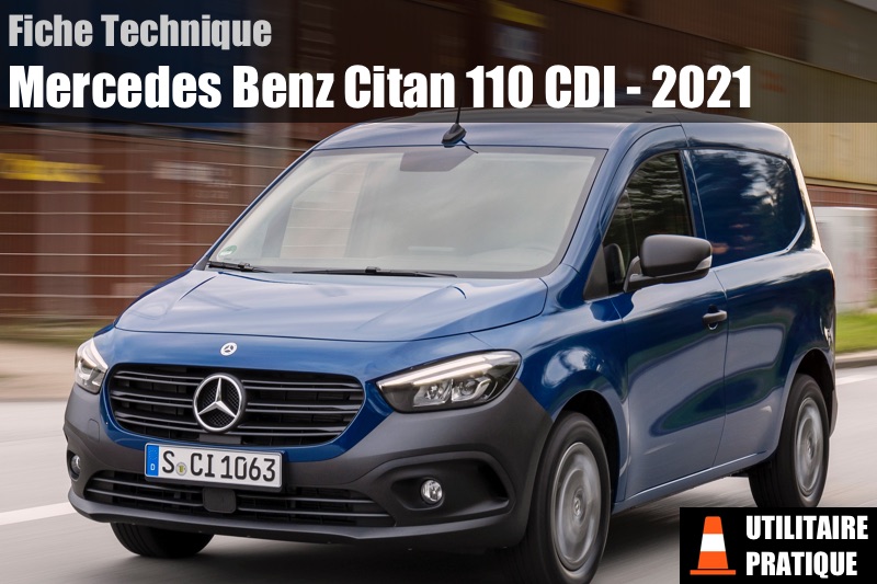 Fiche technique Mercedes Benz Citan 110 CDI 2021, mercedes benz citan 110 cdi