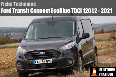 Fiche technique Ford Transit Connect EcoBlue TDCI 120 L2 2021