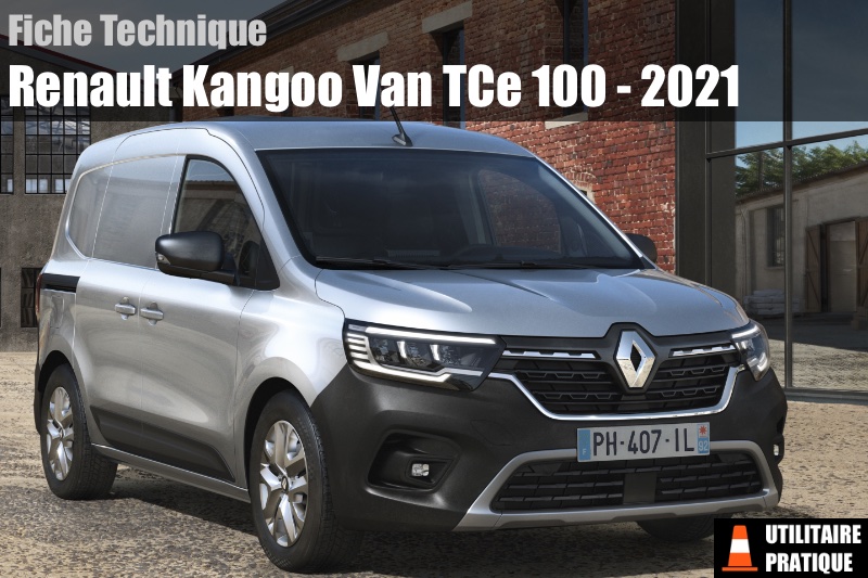 Fiche technique Renault Kangoo Van TCe 100 2021, fiche technique renault kangoo van tce 100