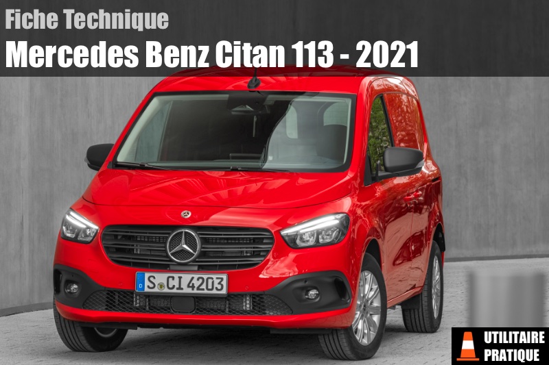 Fiche technique Mercedes Benz Citan 113 2021, fiche technique mercedes benz citan 113